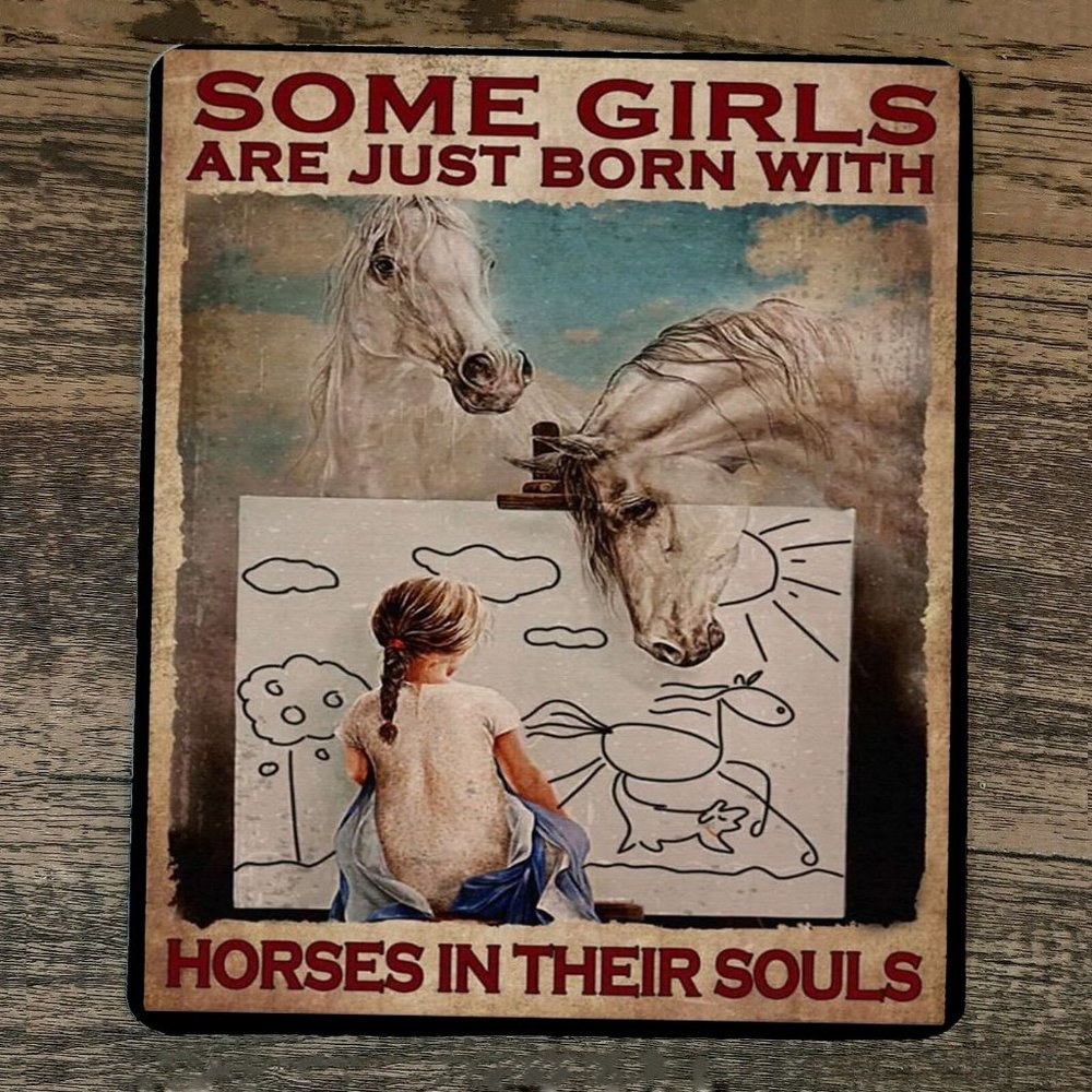 Mouse Pad‎ Some Girls Are Just Born With Horses in Their Souls
